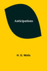 Anticipations