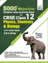5000+ Objective Chapter-wise Question Bank for CBSE Class 12 Physics, Chemistry & Biology with Class 12