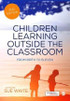Children Learning Outside the Classroom