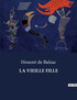 LA VIEILLE FILLE