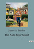 The Auto Boys' Quest