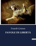 FAVOLE DI LIBERTÀ