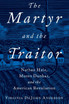 Martyr and the Traitor