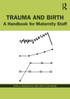 Trauma and Birth