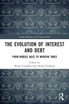 The Evolution of Interest and Debt