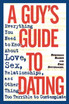 A Guy's Guide to Dating