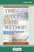 The Success Case Method (16pt Large Print Edition)