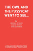 The Owl and the Pussycat Went to See...
