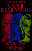 A Soul Remembers