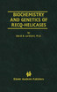 Biochemistry and Genetics of Recq-Helicases