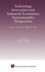 Technology, Innovation and Industrial Economics