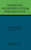 Modeling Microprocessor Performance