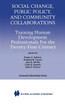 Social Change, Public Policy, and Community Collaborations