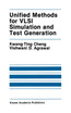 Unified Methods for VLSI Simulation and Test Generation
