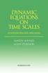 Dynamic Equations on Time Scales