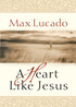 A Heart Like Jesus