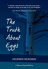 The Truth about Eggs