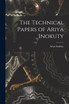 The Technical Papers of Ariya Inokuty