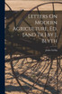 Letters On Modern Agriculture, Ed. [And Tr.] by J. Blyth