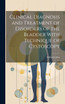 Clinical Diagnosis and Treatment of Disorders of the Bladder With Technique of Cystoscopy