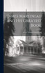 James Martineau and His Greatest Book