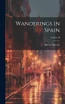 Wanderings in Spain; Volume II