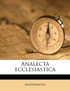 Analecta ecclesiastic, Volume 10