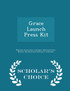 Grace Launch Press Kit - Scholar's Choice Edition