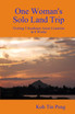 One Woman's Solo Land Trip
