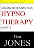 Advanced Ericksonian Hypnotherapy Scripts