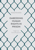 Embedding Human Rights in Prison
