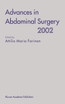 Advances in Abdominal Surgery 2002