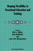 Shaping Flexibility in Vocational Education and Training