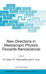New Directions in Mesoscopic Physics (Towards Nanoscience)