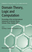 Domain Theory, Logic and Computation