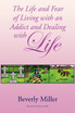 The Life and Fear of Living with an Addict and Dealing with Life