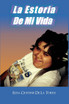 La Estoria de Mi Vida