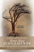 Understanding Bitter Root Judgements