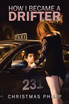 How I Became a Drifter