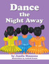 Dance the Night Away