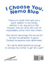 I Choose You, Nemo Blue