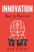 Innovation - Key to Success