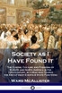 Society as I Have Found It