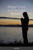 Abigail Finley and the Spirit Soldiers