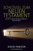 SCHLÜSSEL ZUM NEUEN TESTAMENT