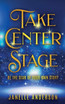 Take Center Stage