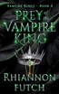 Prey of the Vampire King