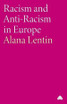 Racism and Anti-Racism in Europe