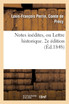 Notes inédites, ou Lettre historique. 2e édition