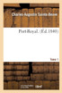 Port-Royal. Pièce jointe, Tome 1